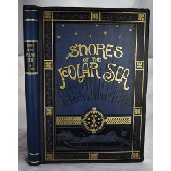 Shores of the Polar Sea. A Narrative of the Arctic Expedition of 1875-6